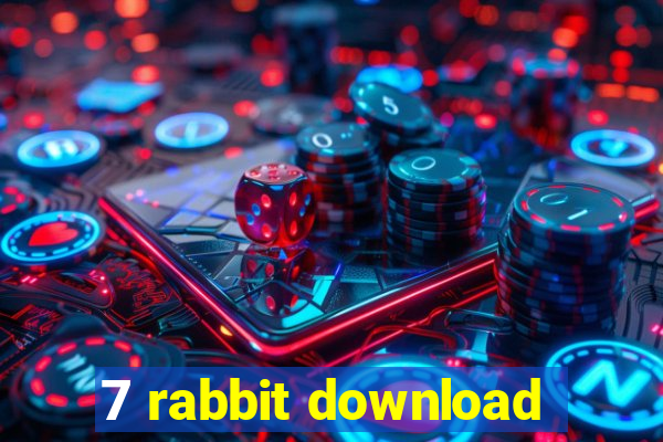 7 rabbit download